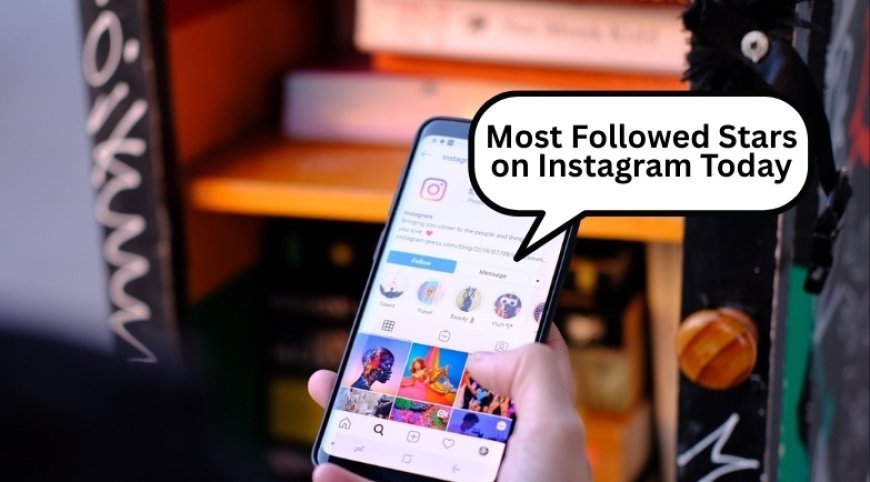 The New Era of Influence: Most Followed Celebrities in 2025