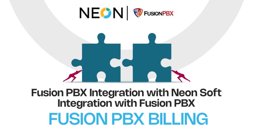 Fusion PBX PBX Integration with NEON SOFT: Streamlining Business Communications