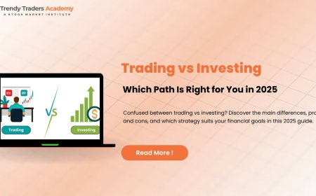 Trading vs Investing: Which One’s Right for You?