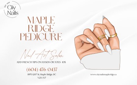 Book the Best Maple Ridge Pedicure at City Nails Maple Ridge