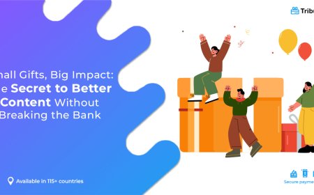 Small Gifts, Big Impact: The Secret to Better Content Without Breaking the Bank