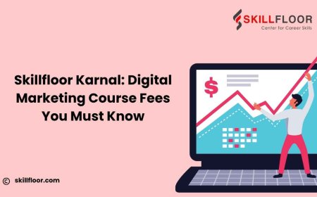 Digital Marketing Course Fees in Karnal | What You Should Know Before Joining Skillfloor
