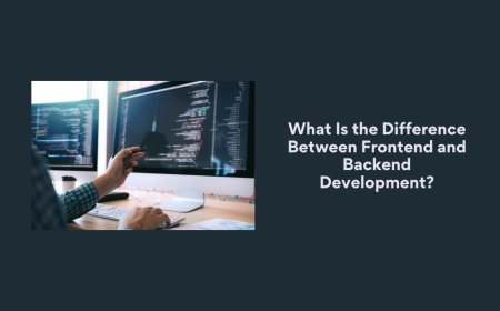 What Is the Difference Between Frontend and Backend Development?