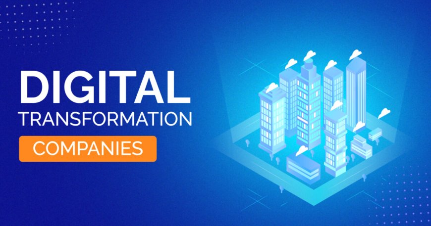Digital transformation companies