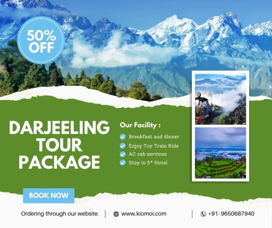 Perfect Darjeeling Tour Plan for 2 Night 3 Days Adventure