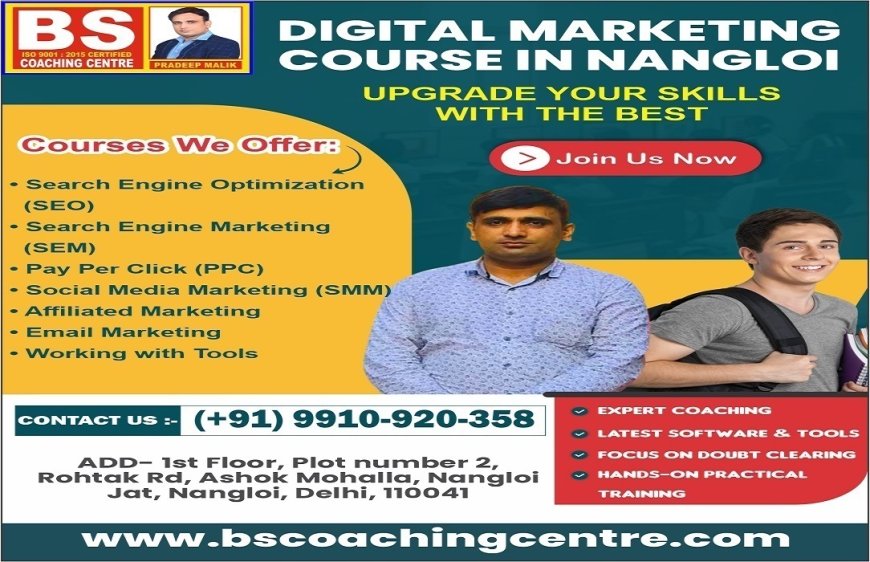 Digital Marketing Coaching Near Me: Learn SEO, Social Media & More at BS Coaching Centre